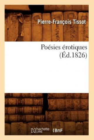 Kniha Poesies Erotiques, (Ed.1826) Pierre Tissot