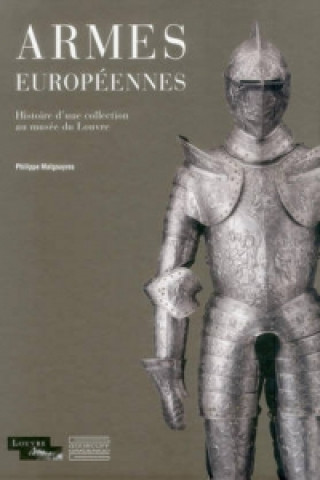 Книга Armes Europeennes Philippe Malgouyres