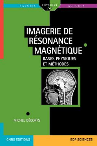 Book Imagerie de Resonance Magnetique Michel D Corps
