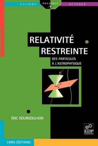 Kniha Relativit  Restreinte Eric Gourgoulhon