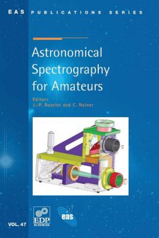 Buch Astronomical Spectrography for Amateurs J. P. Rozelot