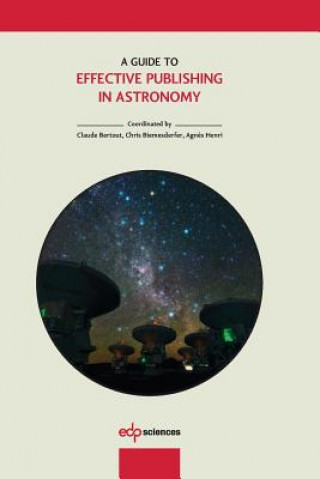 Knjiga Guide to Effective Publishing in Astronomy Claude Bertout