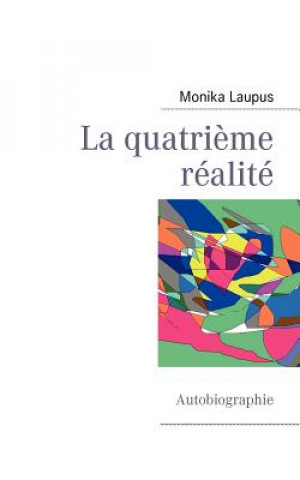 Carte quatrieme realite Monika Laupus