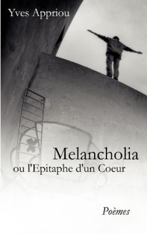 Kniha Melancholia Yves Appriou