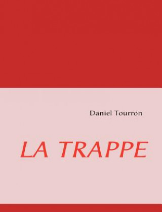Carte Trappe Daniel Tourron
