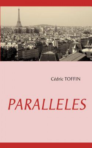 Książka Paralleles C Dric Toffin