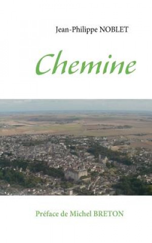 Buch Chemine Jean-Philippe Noblet