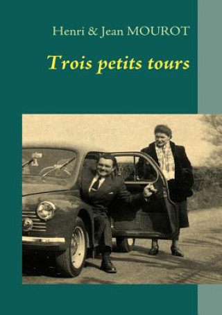 Carte Trois petits tours Jean Mourot