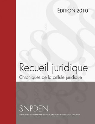 Kniha Recueil Juridique Cellule Juridique Snpden