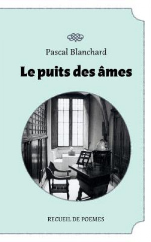 Книга puit des ames Pascal Blanchard