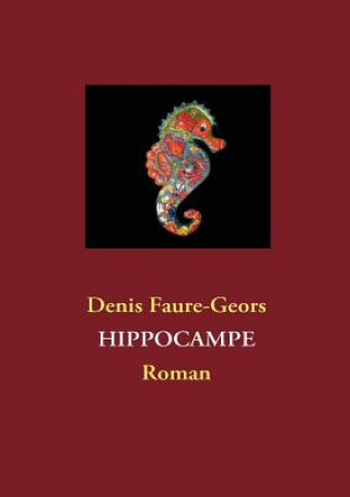 Könyv Hippocampe Denis Faure-Geors