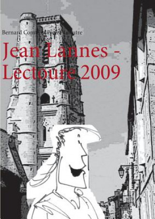 Kniha Jean Lannes - Lectoure 2009 Pierre Leoutre