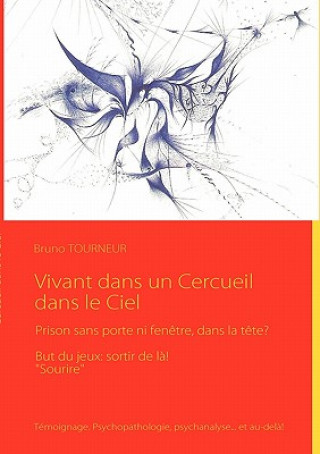 Kniha Vivant dans un Cercueil dans le Ciel Bruno Tourneur