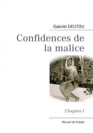 Carte Confidences de la malice Gabriel Deutou