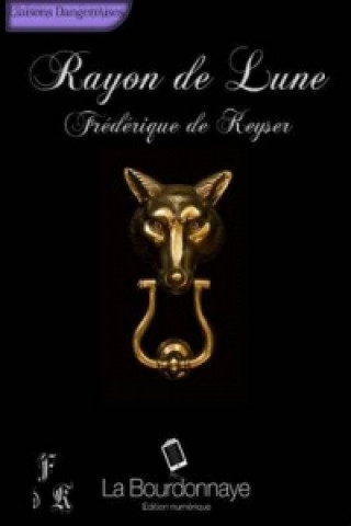 Buch Rayon de Lune Frederique De Keyser