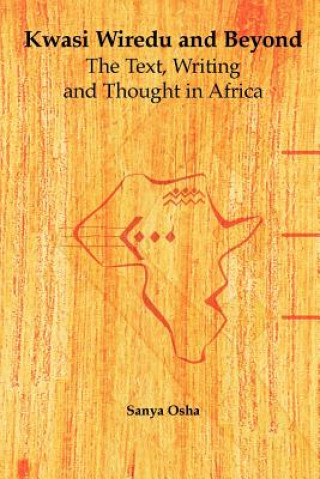 Kniha Kwasi Wiredu and Beyond Sanya Osha