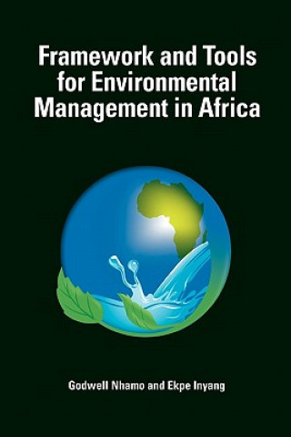 Knjiga Framework and Tools for Environmental Management in Africa Ekpe Inyang