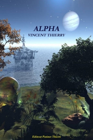 Knjiga Alpha VINCENT THIERRY