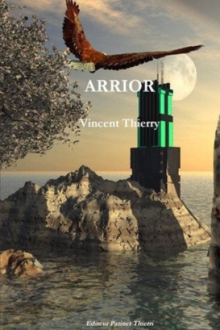 Libro Arrior VINCENT THIERRY