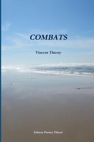Livro Combats VINCENT THIERRY