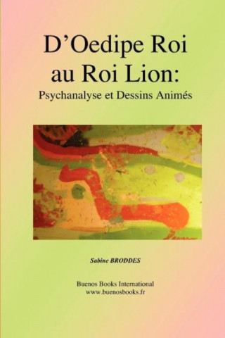 Книга D'Oedipe Roi Au Roi Lion Sabine Broddes