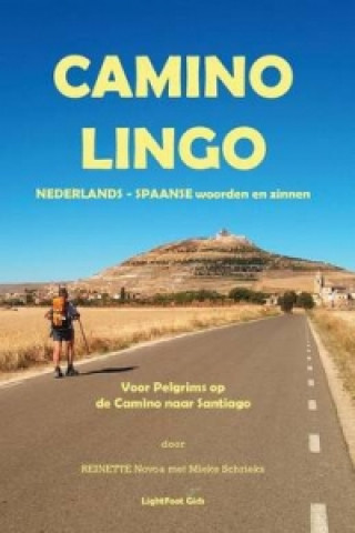 Książka Camino Lingo - Nederlands - Spaanse Woorden En Zinnen Mieke Schrieks