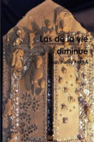 Book de La Vie Diminuee Jean-Pierre Parra