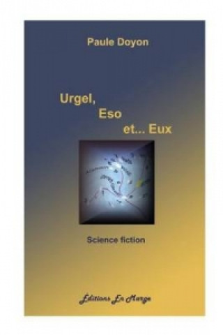Book Urgel, Eso Et...Eux Paule Doyon