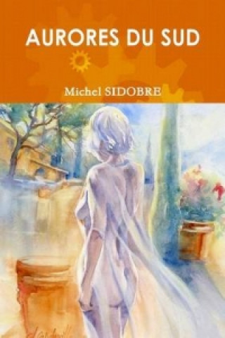 Book Aurores Du Sud Michel Sidobre