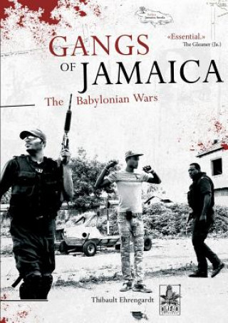 Kniha Gangs of Jamaica, the Babylonian Wars Thibault Ehrengardt