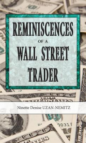 Książka Reminiscences of a Wall Street Trader Ninette Denise Uzan-Nemitz