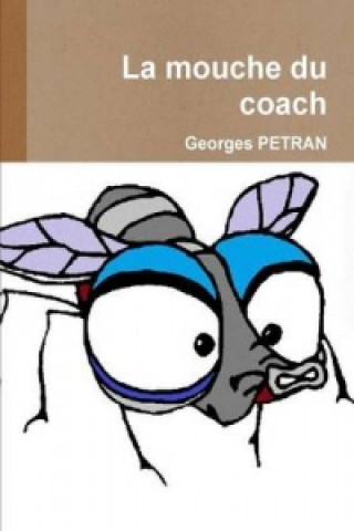 Carte Mouche Du Coach Georges Petran