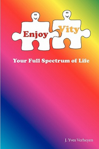 Kniha EnjoyVity, your full spectrum of life Yves Verheyen
