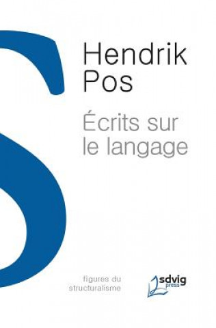 Kniha Ecrits Sur Le Langage Hendrik Pos