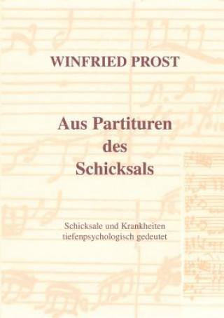 Könyv Aus Partituren des Schicksals Winfried Prost