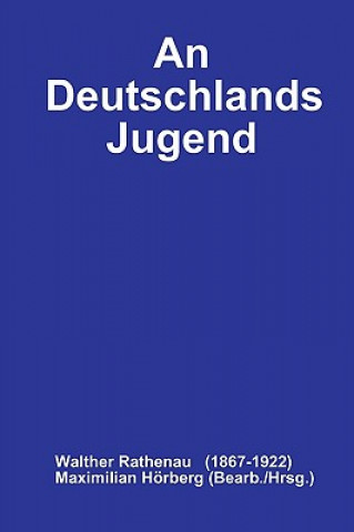 Buch Deutschlands Jugend Walther Rathenau (1867-1922)