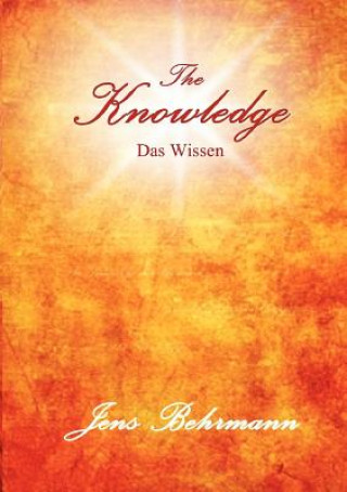 Könyv Knowledge - Das Wissen Jens Behrmann