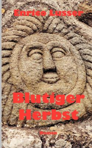 Buch Blutiger Herbst Enrico Lusser