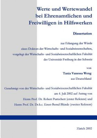 Kniha Werte und Wertewandel bei Ehrenamtlichen und Freiwilligen in Hilfswerken Tanja Wenig