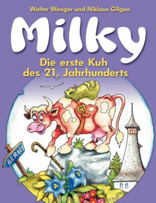 Libro Milky Niklaus Gilgen