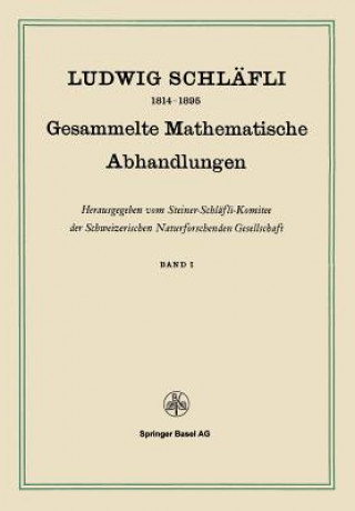 Könyv Gesammelte Mathematische Abhandlungen Ludwig Schlafli