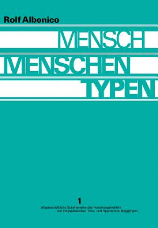 Kniha Mensch, Menschen, Typen Eidgenossische Turn- Und Sportschule