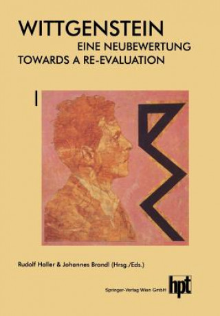 Książka Wittgenstein -- Eine Neubewertung / Wittgenstein -- Towards a Re-Evaluation R Haller