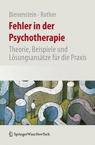 Knjiga Fehler in Der Psychotherapie Mathias Rother