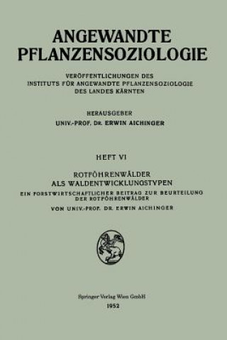 Książka Rotf hrenw lder ALS Waldentwicklungstypen Erwin Aichinger