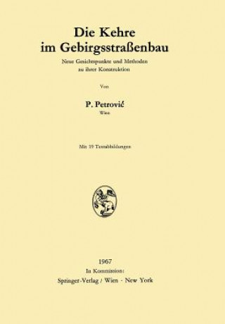 Kniha Die Kehre Im Gebirgsstra enbau Paul Petrovic