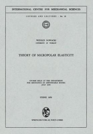 Kniha Theory of Micropolar Elasticity Witold Nowacki