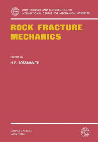 Книга Rock Fracture Mechanics H. P. Rossmanith