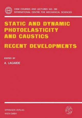 Libro Static and Dynamic Photoelasticity and Caustics A. Lagarde