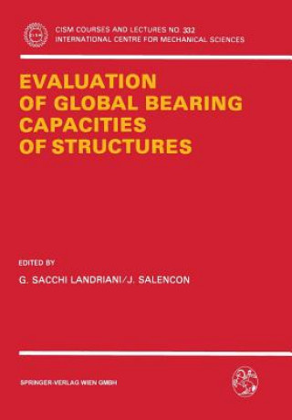 Книга Evaluation of Global Bearing Capacities of Structures G. Sacchi Landriani